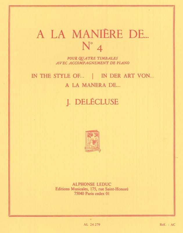 Jacques Delécluse: A La Maniere De - No 4 pour quatre Timbales avec Piano - nuty na cztery kotły i fortepian