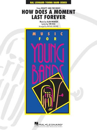 Music for Young Bands: Alan Menken: How Does a Moment Last Forever from Beauty and the Beast (Score & Parts) - nuty na młodzieżową orkiestrę dętą do p