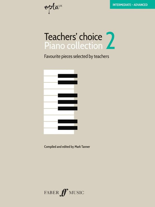 EPTA Teachers' Choice: Piano Collection 2 - ulubione utwory wybrane przez nauczycieli - nuty na fortepian - Mark Tanner