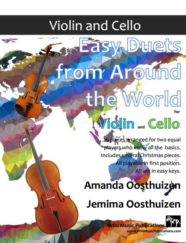 Easy Duets from Around the World for Violin and Cello - duety na skrzypce i wiolonczelę w prostym opracowaniu - Amanda Oosthuizen, Jemima Oosthuizen