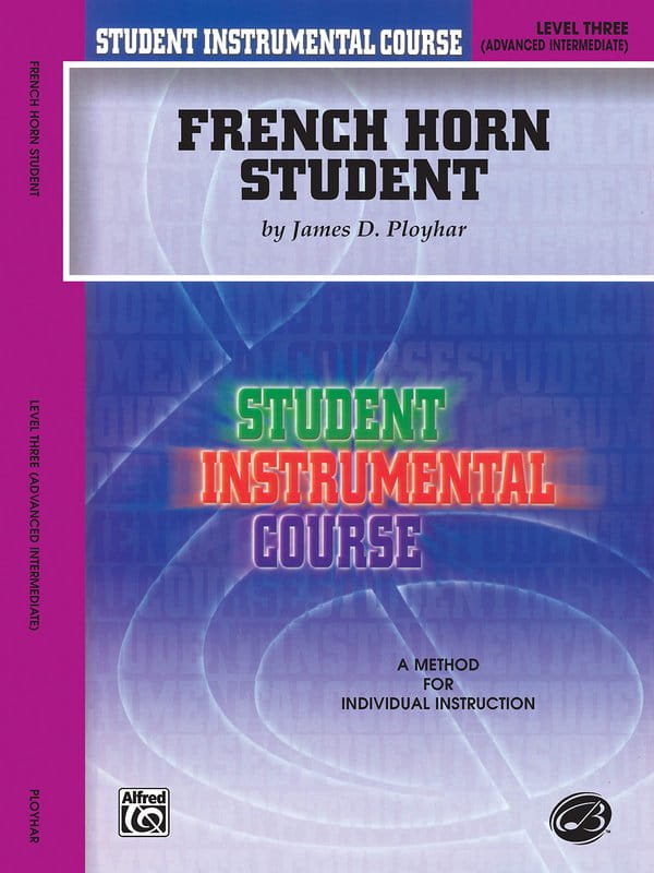 French Horn Student Level 3 Advanced Intermediate - James D. Ployhar - szkoła gry na waltorni (rogu)