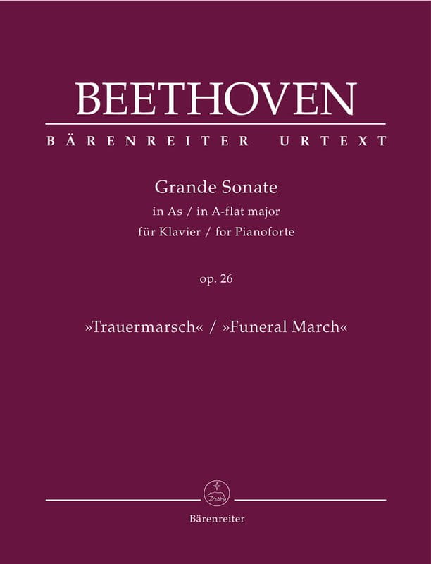 Ludwig van Beethoven: Grande Sonate A-flat major op. 26 Funeral March - Sonata fortepianowa nr 12 As-dur Marsz żałobny