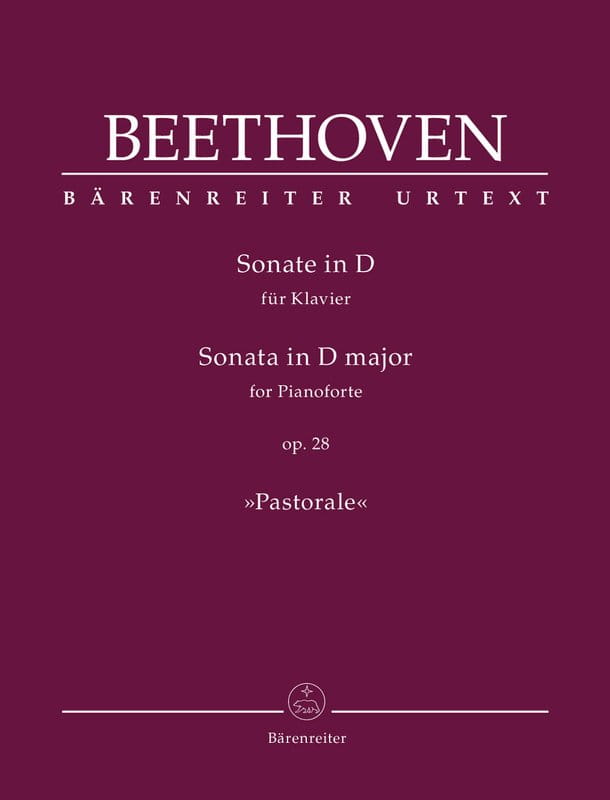 Ludwig van Beethoven: Sonata D major op. 28 Pastorale - Sonata fortepianowa nr 15 D-dur Pastoralna