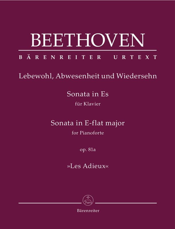 Ludwig van Beethoven: Sonata E-flat major op. 81a Les Adieux - Sonata fortepianowa nr 26 Es-dur