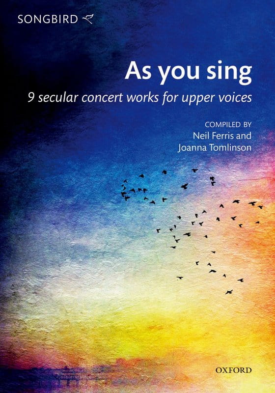 As you sing - Joanna Tomlinson, Neil Ferris - nuty na chór żeński