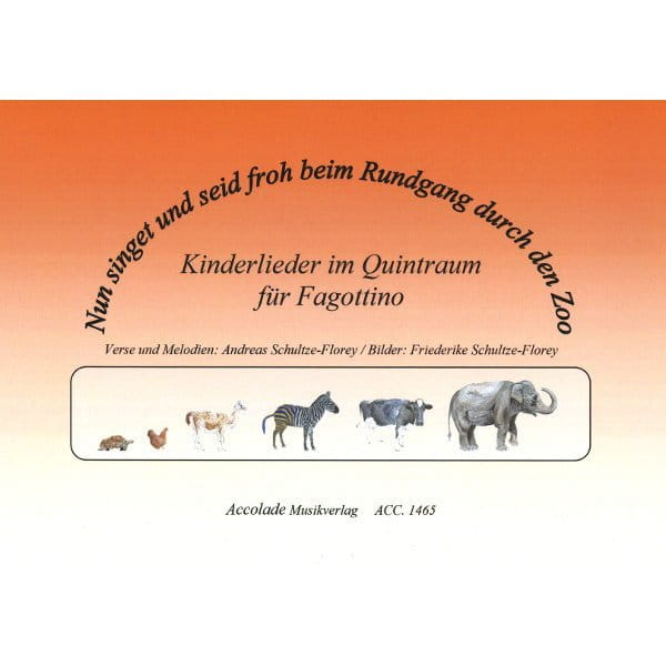 Anfdreas Schultze-Florey: Nun singet und seid froh beim Rundgang durch den Zoo - piosenki dla dzieci na fagottino
