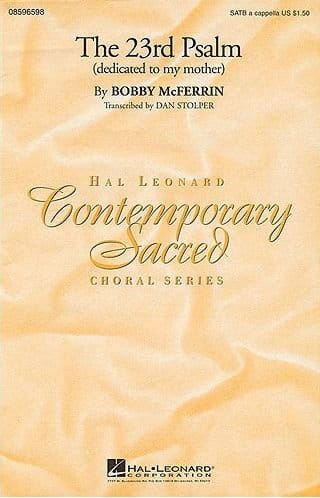 Bobby McFerrin: The 23rd Psalm - dedicated to my mother - nuty na chór SATB