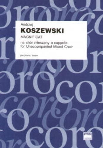Andrzej Koszewski: Maginificat na chór mieszany a cappella - partytura studyjna