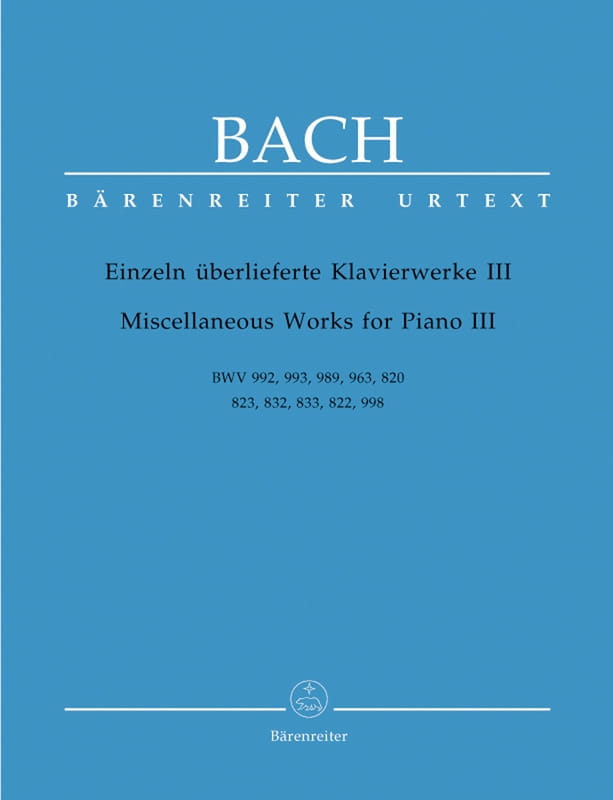 Jan Sebastian Bach: Miscellaneous Works for Piano 3 - BWV 992, 993, 989, 963, 820, 823, 832, 833, 822, 998 - nuty na fortepian