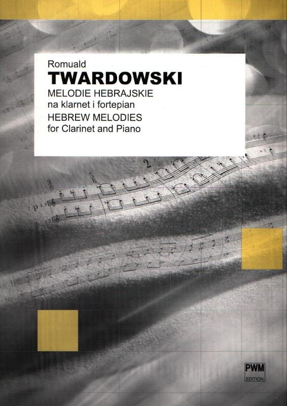 Melodie hebrajskie na klarnet i fortepian - Romuald Twardowski