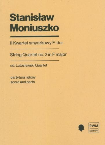 II Kwartet smyczkowy F-dur - Stanisław Moniuszko - partytura + głosy