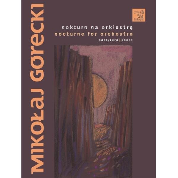 Mikołaj Piotr Górecki: Nokturn op. 35 na orkiestrę - partytura