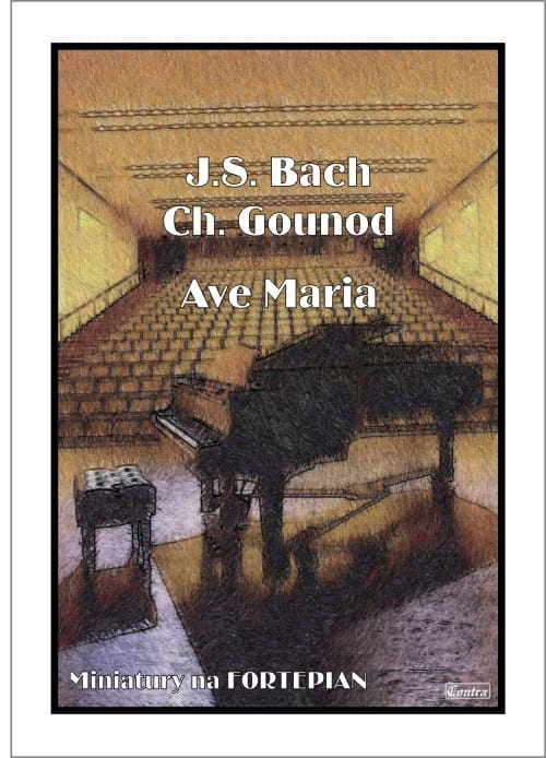 Johann Sebastian Bach, Charles Gounod: Ave Maria - nuty na fortepian