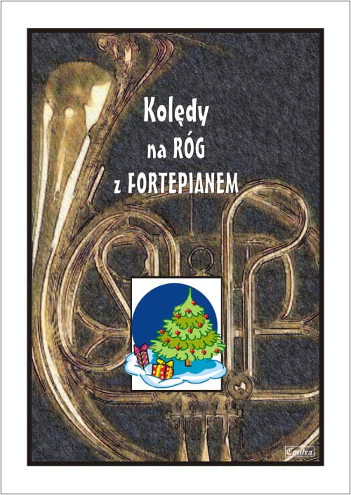 Kolędy na róg z fortepianem - Pożakowski Piotr