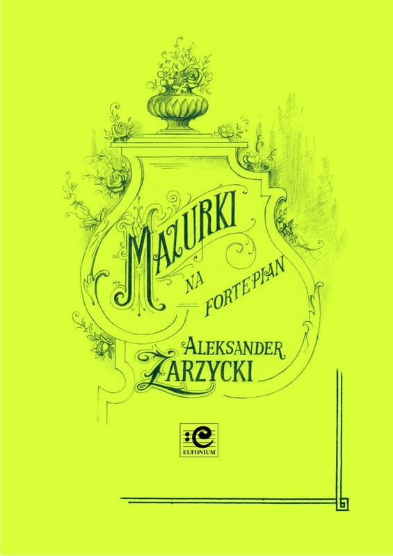 Mazurki na fortepian solo - Aleksander Zarzycki, Marek Szlezer
