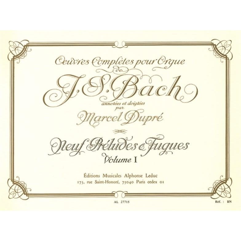 Johann Sebastian Bach: Oeuvres Completes Pour Orgue Volume 1 - utwory organowe Jana Sebastiana Bacha - Marcel Dupre