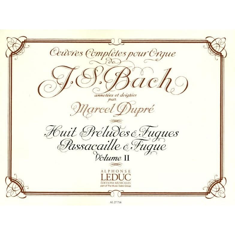 Johann Sebastian Bach - Oeuvres Completes Pour Orgue Volume 2 - utwory organowe Jana Sebastiana Bacha - opracowanie Marcel Dupre