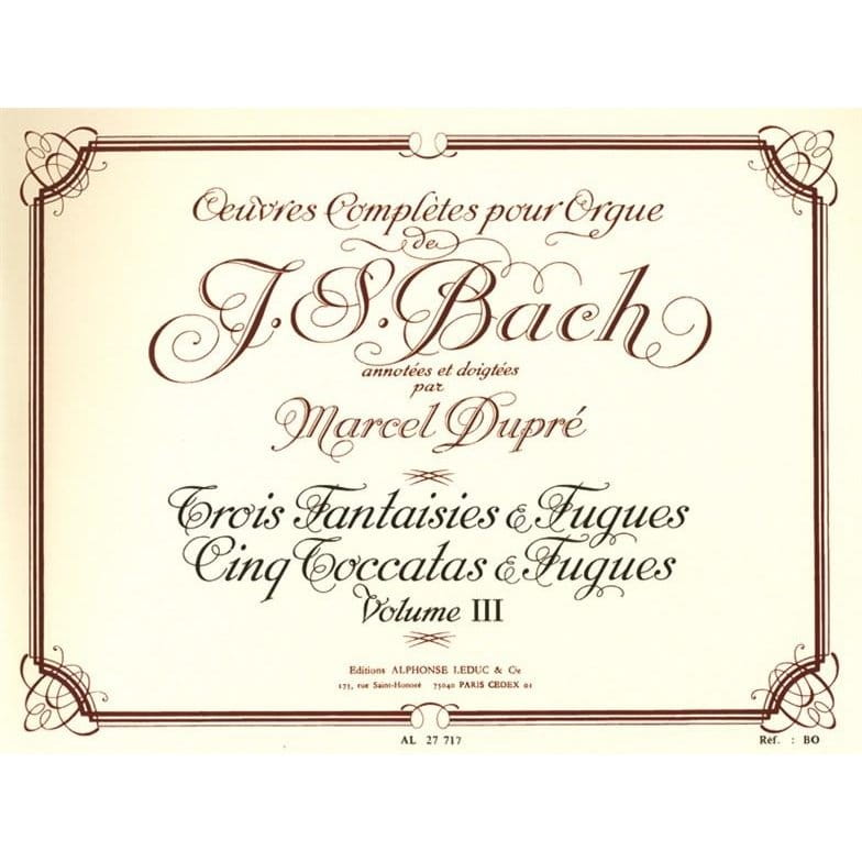Johann Sebastian Bach - Oeuvres Completes Pour Orgue Volume 3 - utwory organowe Jana Sebastiana Bacha - opracowanie Marcel Dupre