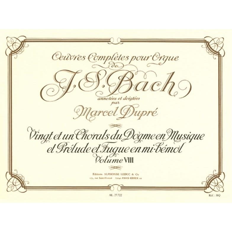 Johann Sebastian Bach - Oeuvres Completes Pour Orgue Volume 8 - utwory organowe Jana Sebastiana Bacha - opracowanie Marcel Dupre