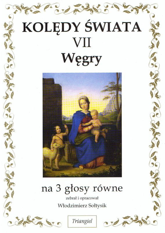 Kolędy świata VII - Węgry - Włodzimierz Sołtysik - nuty na 3 głosy równe