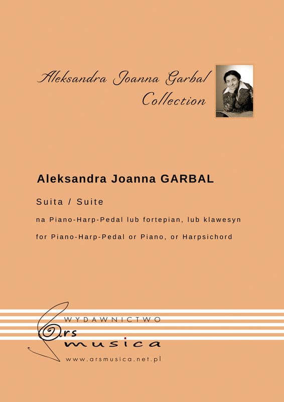Aleksandra Joanna Garbal: Suita na Piano-Harp-Pedal lub fortepian, lub klawesyn