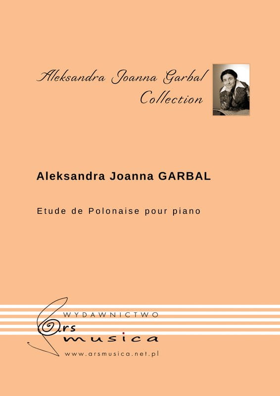 Aleksandra Joanna Garbal: Etude de Polonaise pour Piano - nuty na fortepian