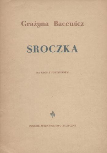 Grażyna Bacewicz: Sroczka na głos i fortepian