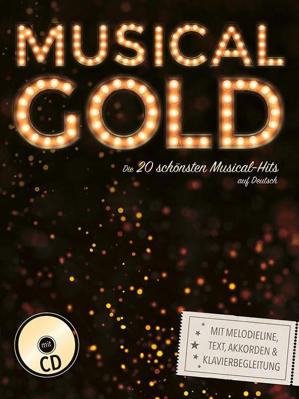 Musical Gold - Die 20 schönsten Musical-Hits auf Deutsch (PVG) - melodia, nuty na fortepian, akordy gitarowe, słowa