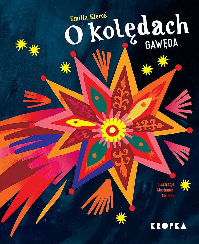 O kolędach. Gawęda - nuty i opowieści o kolędach - Emilia Kiereś