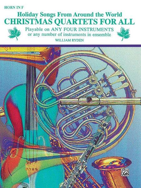 Christmas Quartets for All: Horn - nuty kwartet instrumentalny: róg (waltornia) - William Ryden