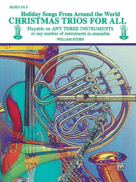 Christmas Trios for All: Horn - nuty na trio instrumentalne: róg (waltornia) - William Ryden
