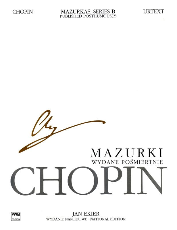 Fryderyk Chopin: Wydanie Narodowe tom 25B posthumous - Mazurki na fortepian - Jan Ekier