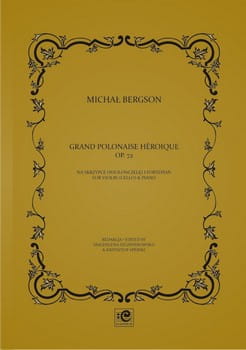 Grand Polonaise heroique op. 72 na skrzypce lub wiolonczelę i fortepian - Michał Bergson, Magdalena Szczepanowska, Krzysztof Sperski