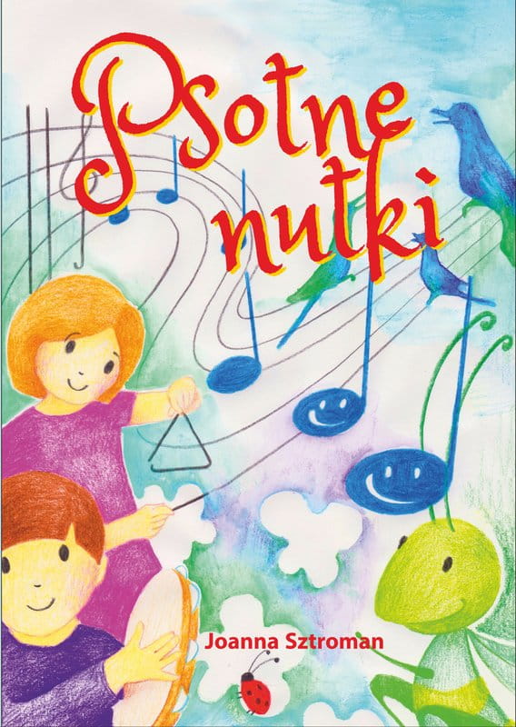 Psotne nutki - piosenki dla dzieci - Joanna Sztroman