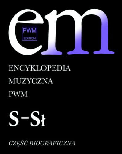 Encyklopedia muzyczna PWM - tom 9 S-Sł - część biograficzna - Elżbieta Dziębowska