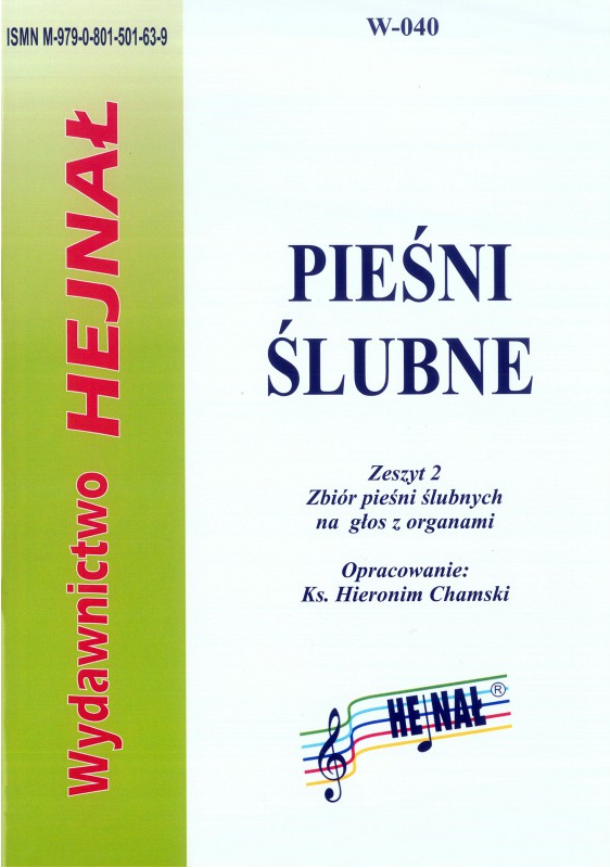 Pieśni ślubne - zeszyt drugi - nuty na głos z organami - ks. Hieronim Chamski