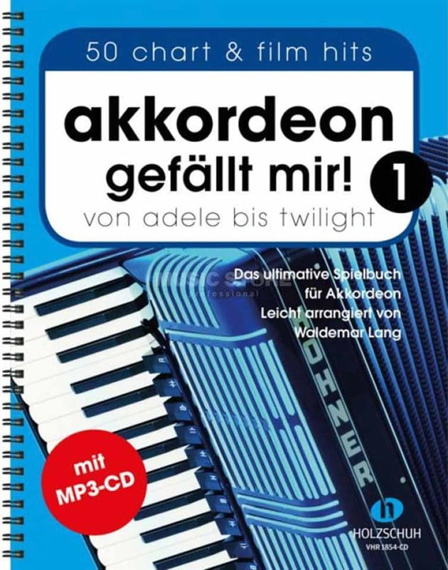 Akkordeon Gefallt Mir! 1: 50 Chart & Film Hits from Adele to Twilight (+ płyta CD) - nuty na akordeon w łatwym opracowaniu