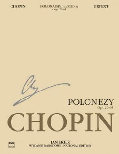 Fryderyk Chopin: Wydanie Narodowe tom 6A - Polonezy op. 26, 40, 44, 53, 61 - Jan Ekier - nuty na fortepian