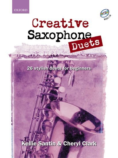 Creative Saxophone Duets (+ audio online) - Kellie Santin, Cheryl Clark - łatwe jazzowe duety na saksofon