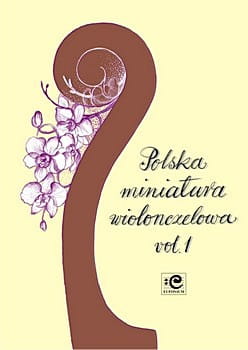 Polska miniatura wiolonczelowa vol. 1 - nuty na wiolonczelę z fortepianem - Krzysztof Sperski, Anna Prabucka-Firlej