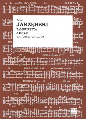 Adam Jarzębski: Tamburetta a tre voci con basso continuo - nuty na trzy głosy z fortepianem