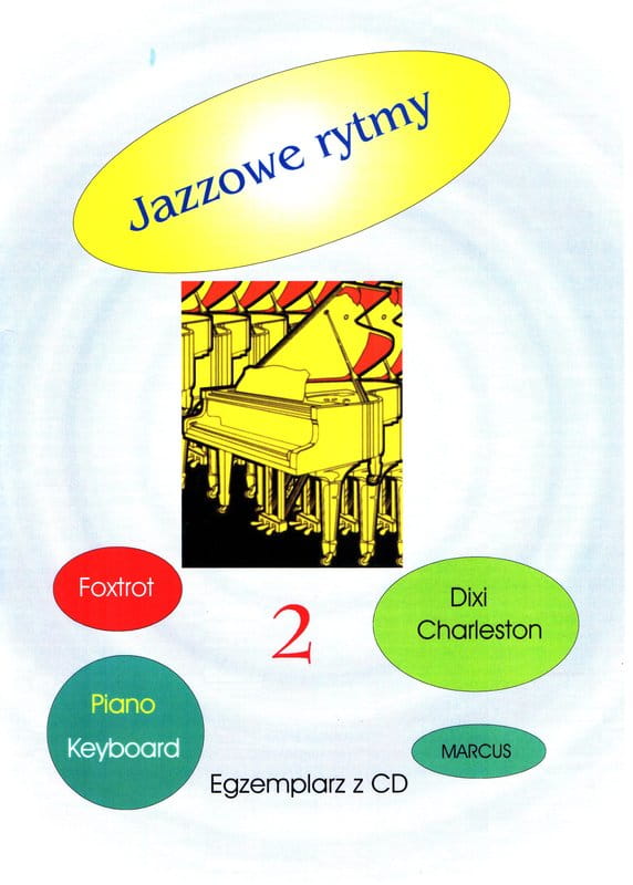 Nuty Na Fortepian Jazzowe Rytmy Cz 2 P yta CD Stanis aw nuty-na-fortepian-jazzowe-rytmy-cz-2-p-yta-cd-stanis-aw