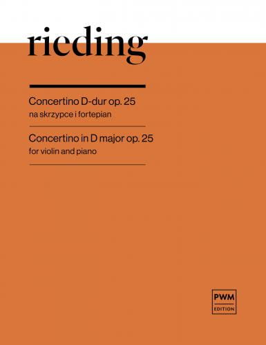 Concertino D-dur op. 25 na skrzypce i fortepian - Oskar Rieding