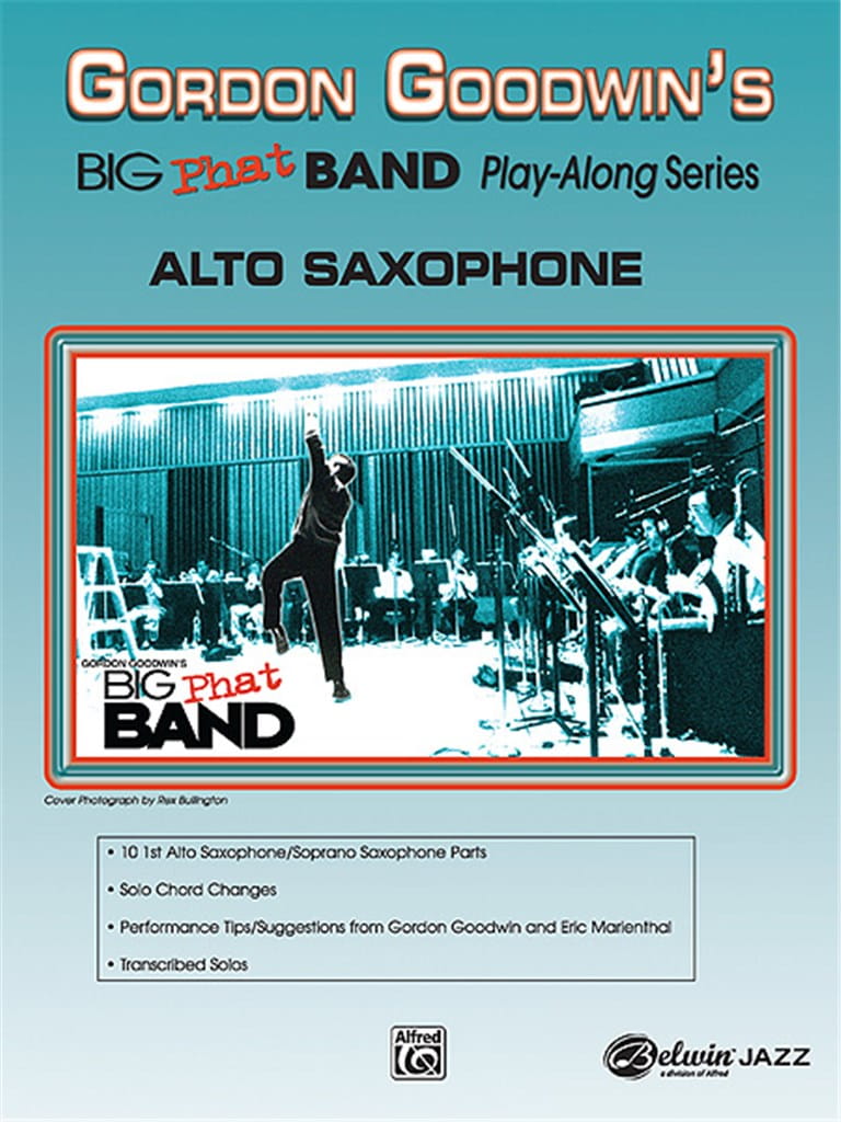 Gordon Goodwin's Big Phat Band Play-Along Series Volume 1: Alto Saxophone (+ audio online) - nuty na saksofon altowy