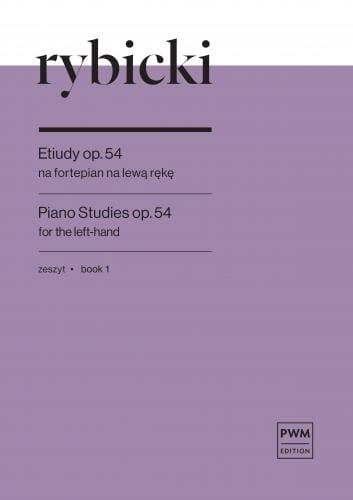 Feliks Rybicki: Etiudy na fortepian na lewą rękę op. 54 zeszyt 1 - nuty na fortepian dla początkujących