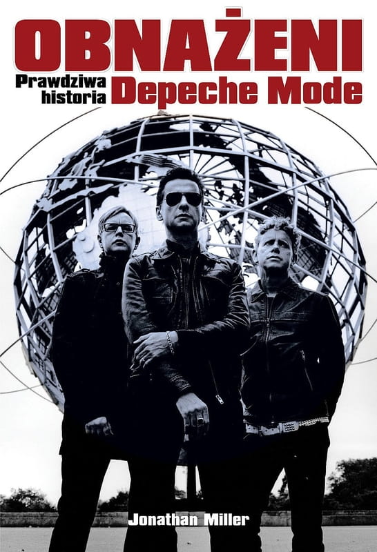 Obnażeni - prawdziwa historia Depeche Mode - Johnathan Miller