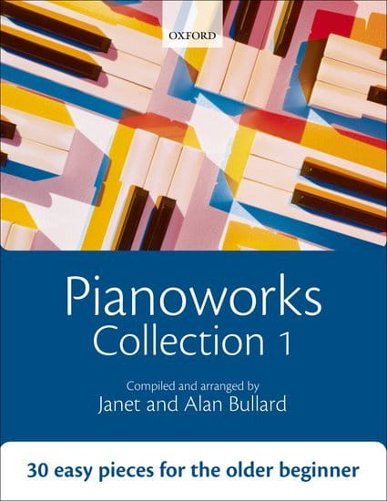 Alan Bullard, Janet Bullard: Pianoworks Collection 1 - 30 łatwych utworów na fortepian dla dorosłych