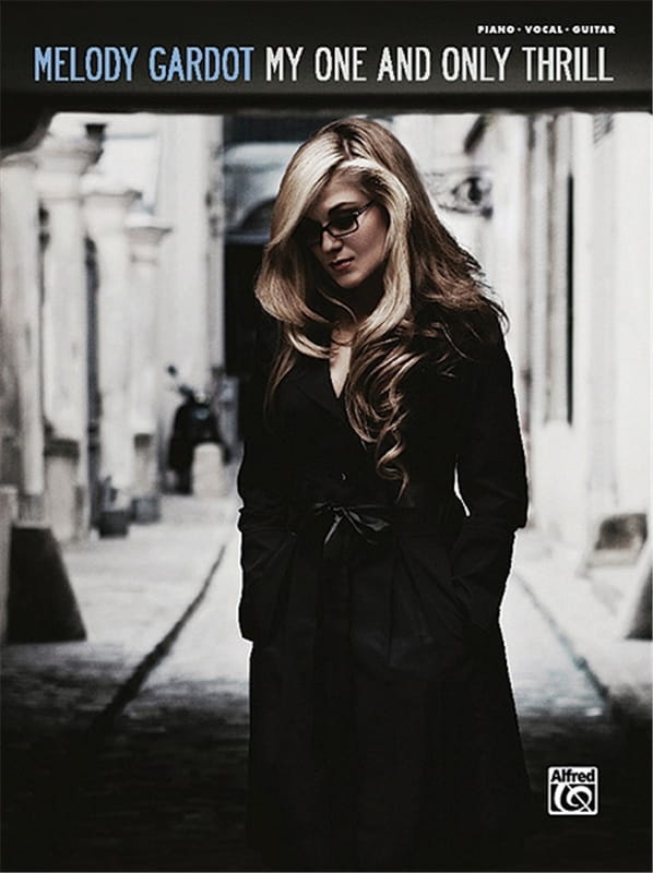 Melody Gardot: My One and Only Thrill (PVG) - nuty na fortepian, linia melodyczna, akordy i słowa