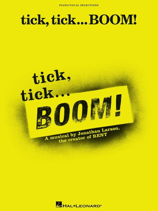 Jonathan Larson: tick, tick ... BOOM! (Vocal selections) - piosenki z musicalu - nuty na fortepian, linia melodyczna, akordy i słowa