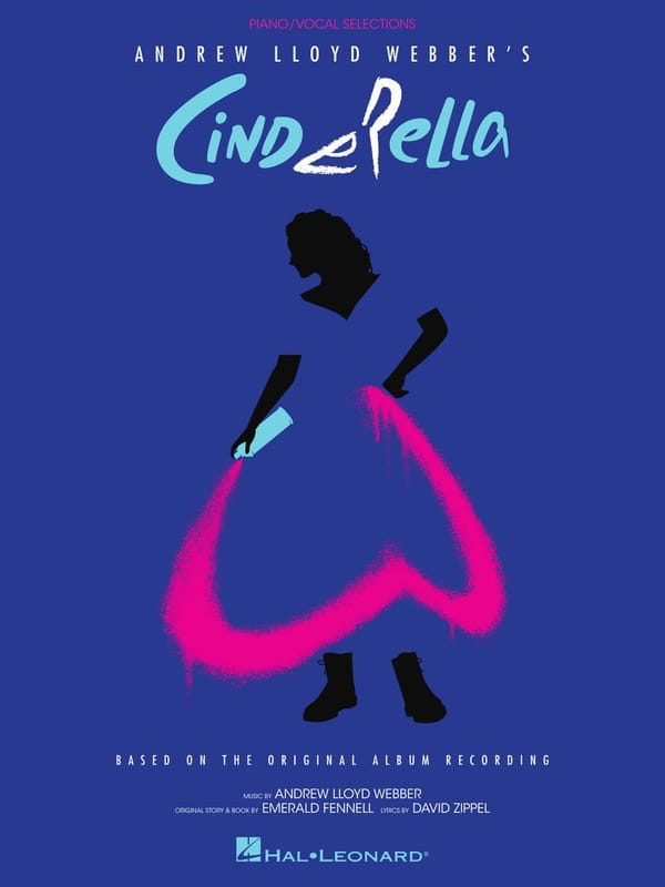 Andrew Lloyd Webber's Cinderella 2021 (Vocal selections) - piosenki z musicalu Kopciuszek - nuty na fortepian, linia melodyczna, akordy i słowa